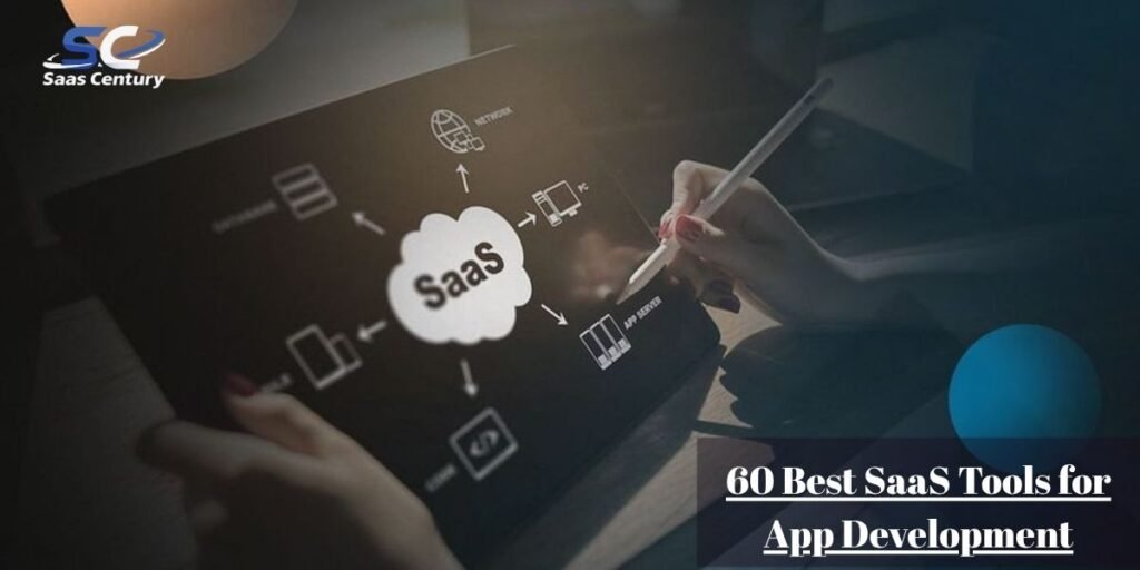 Best SaaS Tools for App Development