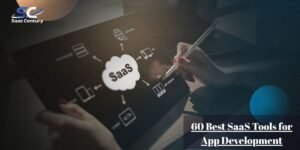 Best SaaS Tools for App Development