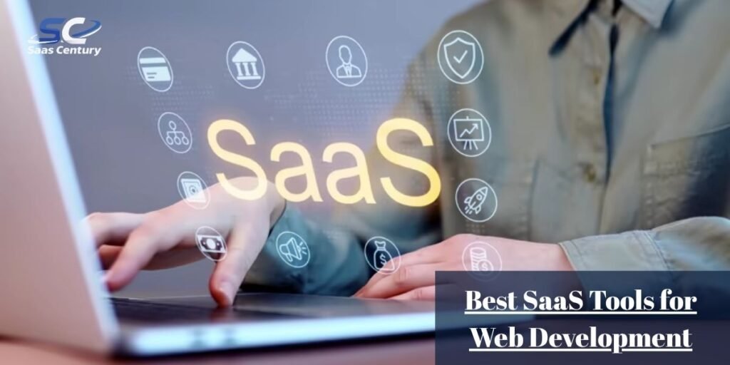 Best SaaS Tools for Web Development