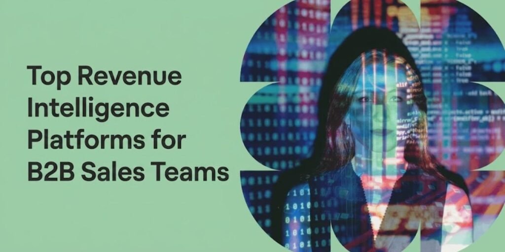 Top Revenue Intelligence Platforms for B2B Sales Teams