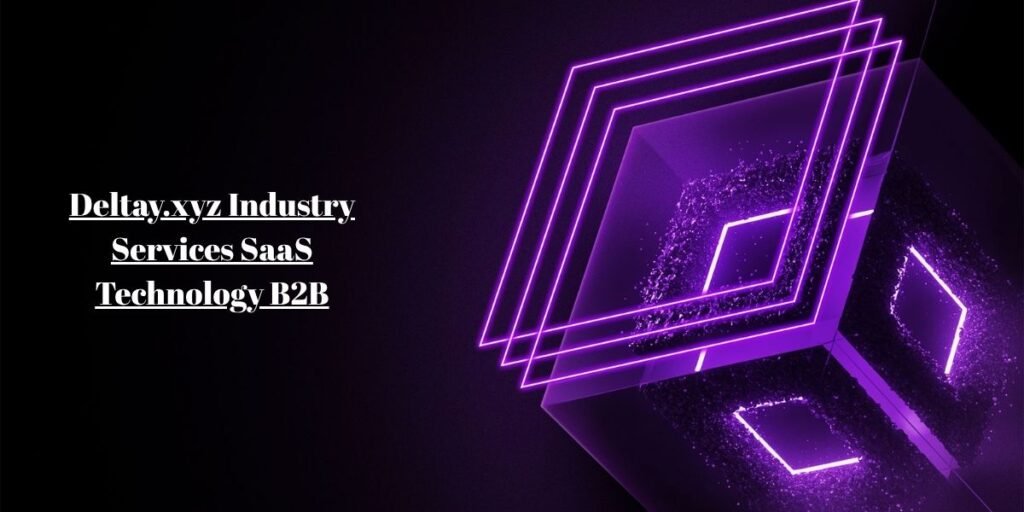 Deltay.xyz Industry Services SaaS Technology B2B