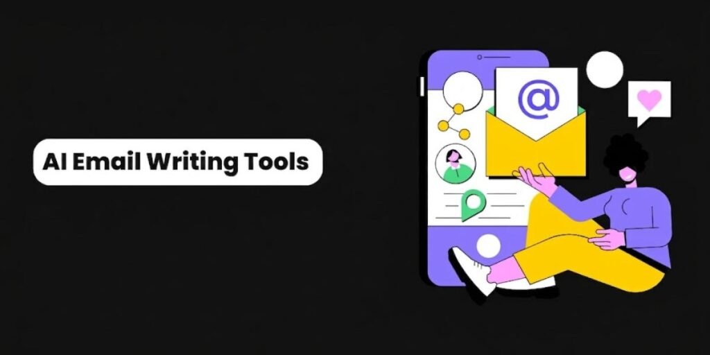 AI Email Writing Tools