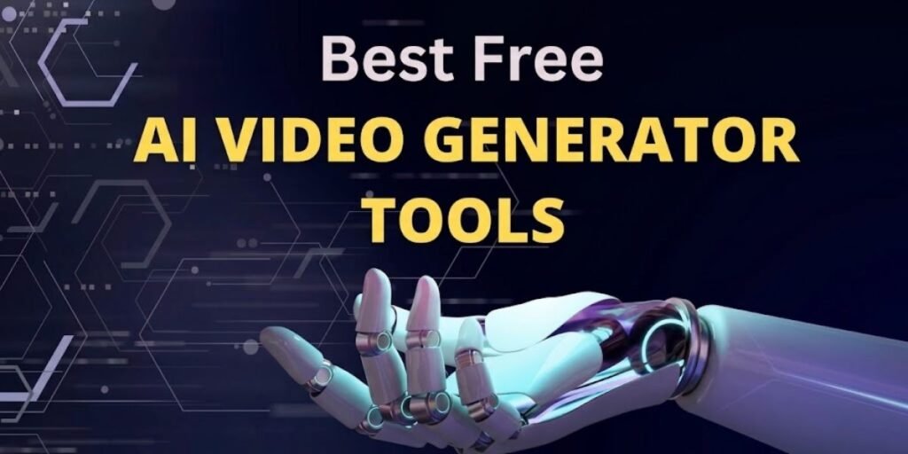 Best Free AI Video Generator Tools